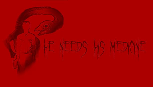 He Needs His Medicine