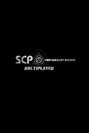 SCP: Containment Breach Multiplayer