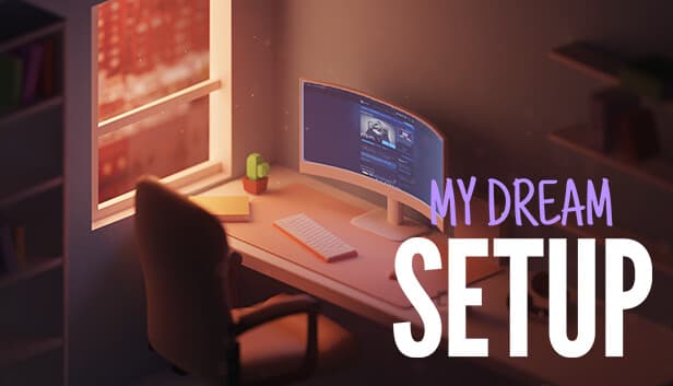 My dream setup