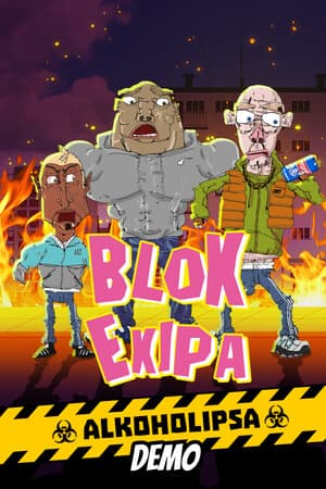 Blok Ekipa: Alkoholipsa Demo