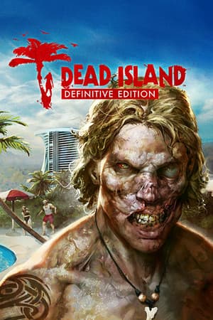 Dead Island - Definitive Edition
