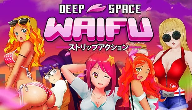 DEEP SPACE WAIFU