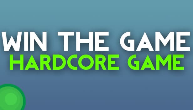 WIN THE GAME!