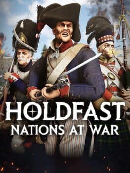 Holdfast: Nations At War