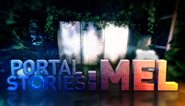 Portal Stories: Mel